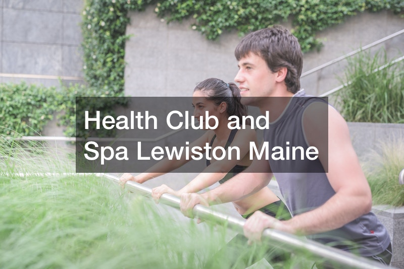 Health Club and Spa Lewiston Maine