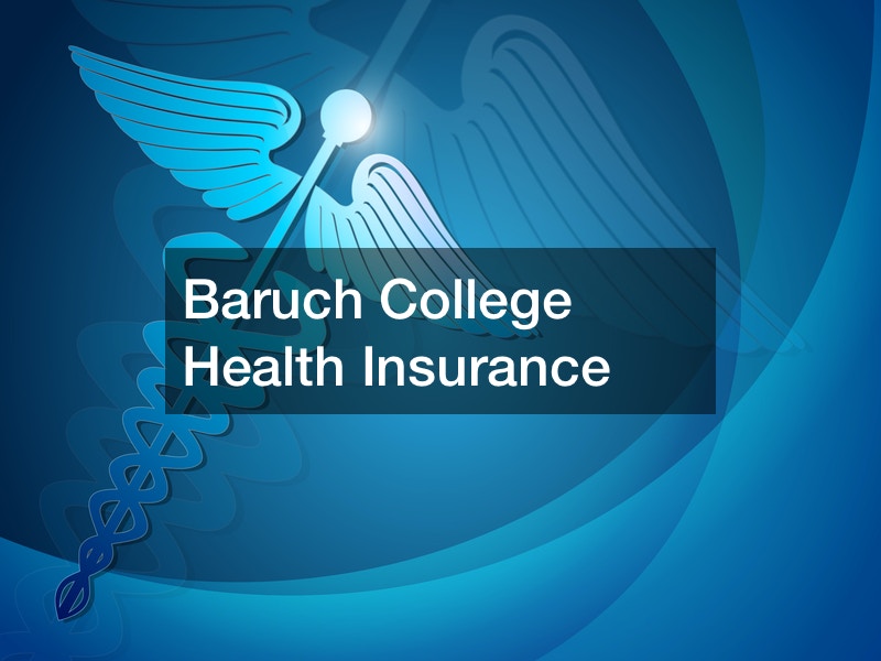 Baruch College Health Insurance