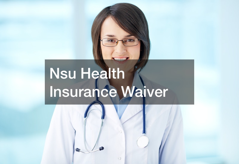 Nsu Health Insurance Waiver