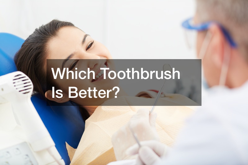 Which Toothbrush Is Better?