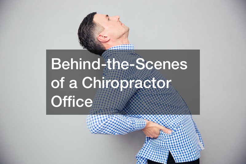 Behind-the-Scenes of a Chiropractor Office