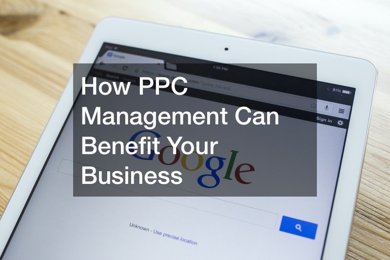 How PPC Management Can Benefit Your Business