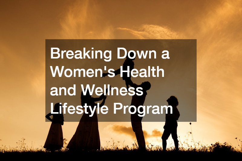 Breaking Down a Women’s Health and Wellness Lifestyle Program